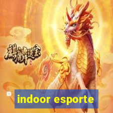 indoor esporte